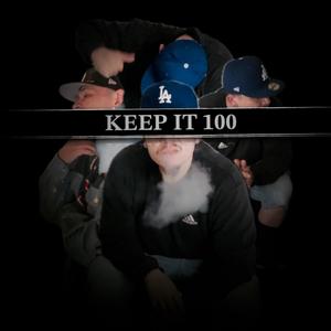 Keep it 100 (Explicit)