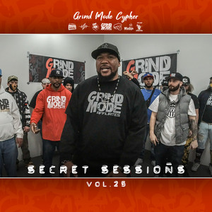 Grind Mode Cypher Secret Sessions Vol. 25 (Explicit)