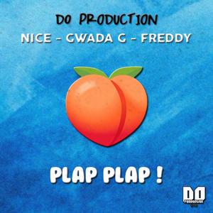 Plap Plap ! (feat. Nice, Gwada G & Freddy) [Explicit]