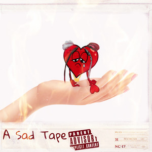 A Sad Tape (Explicit)