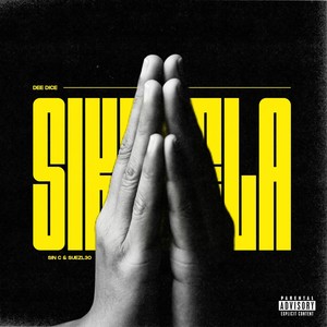 Sikelela (Explicit)