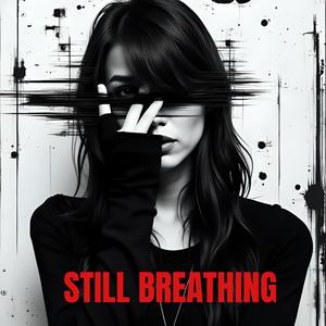 Still Breathing (feat. Joe Kox, Danimal & R3SPAWN)