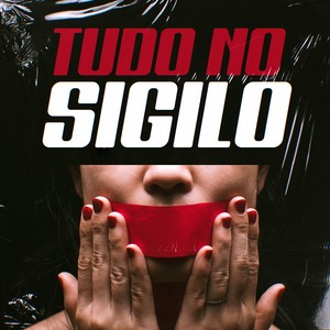 Tudo no sigilo (Explicit)