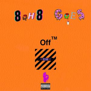 8oh8 Goes Off (Explicit)