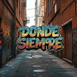 Donde siempre (feat. Juanito Maleza) [Explicit]