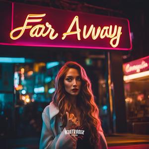 Far Away