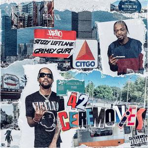 42 Ceremonies (feat. Grimey Gurt) [Explicit]