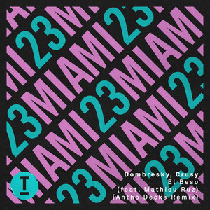 El Beso (feat. Mathieu Ruz) (Antho Decks Remix)