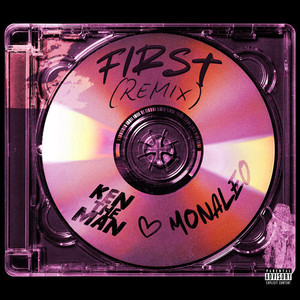 First (Remix|Explicit)