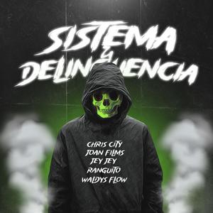 Sistema y Delincuencia (Explicit)