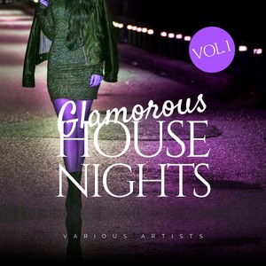 Glamorous House Nights, Vol. 1