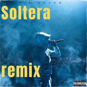 Soltera W Sound (Soto Dj)