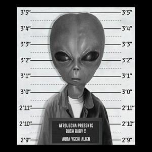 Aura Yechi Alien (Explicit)