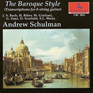 Guitar Arrangements - Sanz, G. / Biber, H.I.F. / Weiss, S.L. / Scarlatti, D. / Bach, J.S. (Transcriptions for 8-string Guitar) [Schulman]