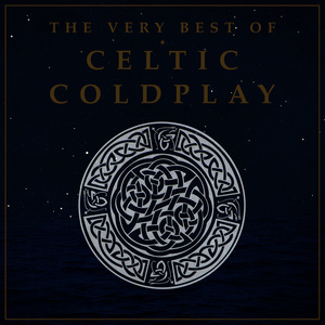 The Very Best of Celtic Coldplay