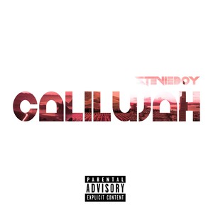 Calilujah (Explicit)