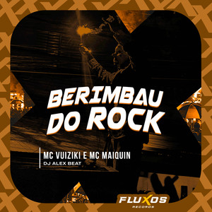 Berimbau do Rock (Explicit)