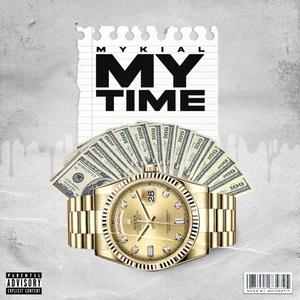 My Time (Explicit)