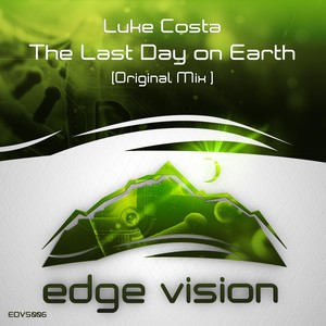 The Last Day On Earth (Original Mix)