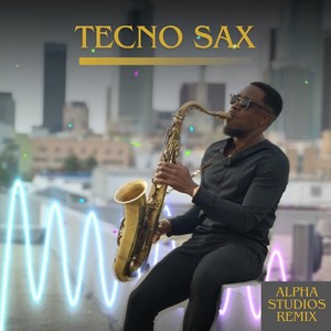 TECNO SAX STUDIOS (Remix)