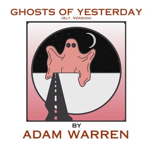 Ghosts of Yesterday (Alt. Version)