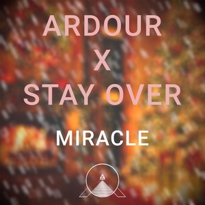 Miracle (feat. Stay Over)