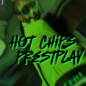 Hot Chips (Explicit)