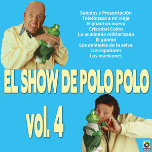 El Show De Polo Polo, Vol. 4 (En Vivo) [Explicit]