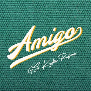 Amigo (Explicit)