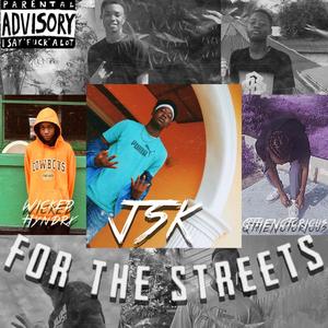 For The Streets (Explicit)