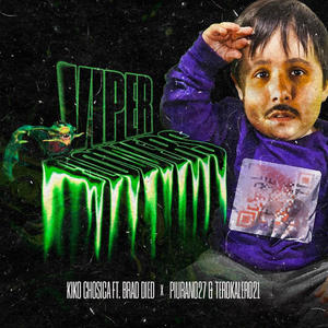 VIPER FLOWERS (feat. Kiko Chosica, Brad Died, Piurano27 & Terokalero21) (Explicit)