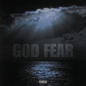 GOD FEAR (Explicit)