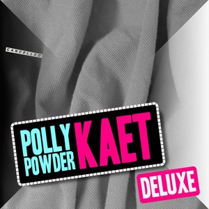 Kaet Deluxe