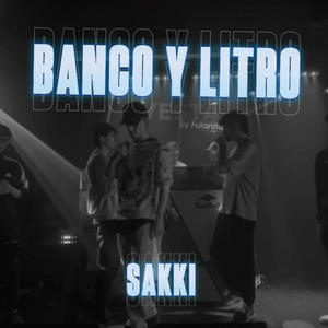 BANCO Y LITRO (Explicit)