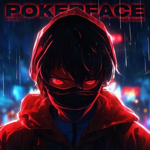 Pokerface (Explicit)
