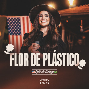 Flor de Plástico (Rolê da Gringa, Ao Vivo)