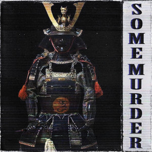 Some Murder (Sped Up|Explicit)