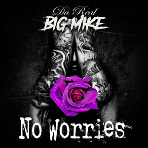 No Worries (Explicit)