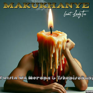 Makukhanye (feat. TshepisoDaDj & Lady Tee)