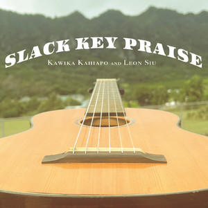 Slack Key Praise