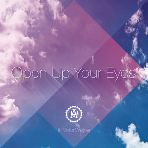 Open up Your Eyes (睁开你的双眼)