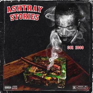 Ashtray Stories (Explicit)