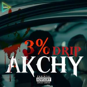 3% Drip (Explicit)