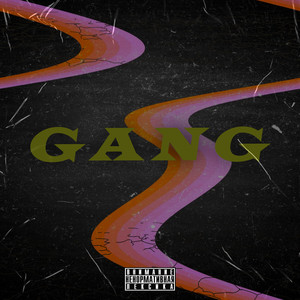 Gang (Explicit)