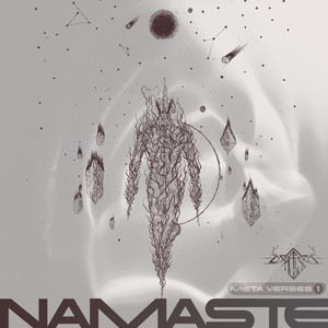 Meta Verses 1: Namaste