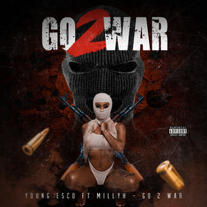 Go 2 War (Explicit)