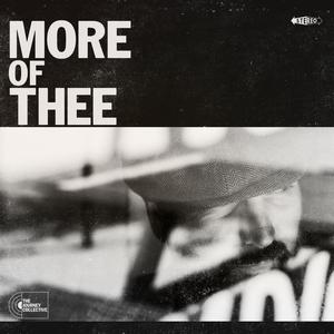 More of Thee