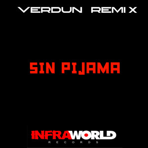 Verdun Remix - Sin Pijama (Remix)