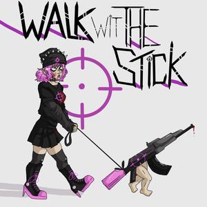 WALK WIT THE STICK! (feat. Jerahmeel, NOVÂFLED, neo nheechi, 13dge & SNIPZTEA) (Explicit)