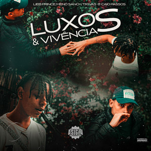 Luxos & Vivências (Explicit)